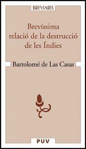 BREVISSIMA RELACIO DE LA DESTRUCCIO DE LES INDIES