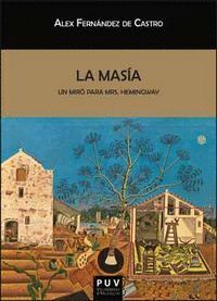 MASIA,LA UN MIRO PARA MRS.HEMINGWAY