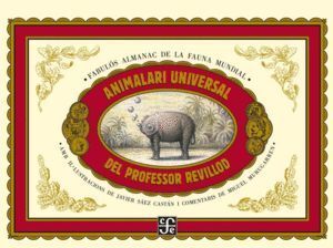 ANIMALARI UNIVERSAL PROFESSOR REVILLOD ALMANAC FAUNA MUNDIA