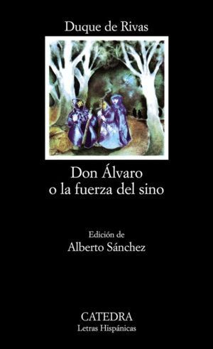 DON ALVARO O LA FUERZA DEL SINO CATEDRA