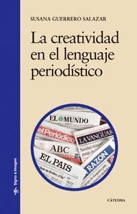 CREATIVIDAD EN EL LENGUAJE PERIODISTICO