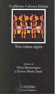 TRES TRISTES TIGRES