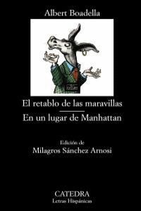 RETABLO DE LAS MARAVILLAS/EN UN LUGAR DE MANHATTAN LH