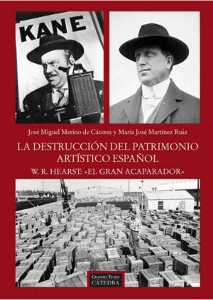 DESTRUCCION DEL PATRIMONIO ARTISTICO ESPAÑOL W R HEARS