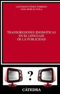 TRANSGRESIONES IDIOMATICAS EN EL LENGUAJE DE LA PUBLICIDAD