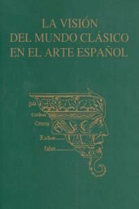VISION DEL MUNDO CLAISCO EN EL ARTE ESPAÑOL,LA