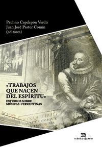 TRABAJOS QUE NACEN DEL ESPIRITU