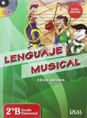 LENGUAJE MUSICAL 2ºB GRADO ELEMENTAL NUEVA EDICION
