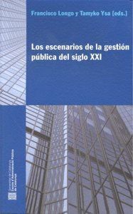 ESCENARIOS DE LA GESTION PUBLICA SIGLO XXI