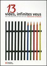 13 VIDES INFINITES VEUS REFLEXIONS EDUCA