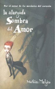 ALARGADA SOMBRA DEL AMOR,LA