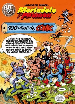 100 AÑOS DE COMIC MH MORTADELO