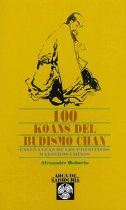 100 KOANS DEL BUDISMO CHAN