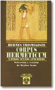CORPUS HERMETICUM Y OTROS TEXTOS APOCR