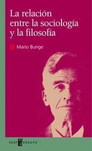 RELACION ENTRE LA SOCIOLOGIA Y FILOSOFIA