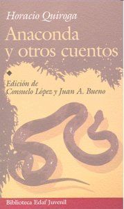 ANACONDA Y OTROS CUENTOS