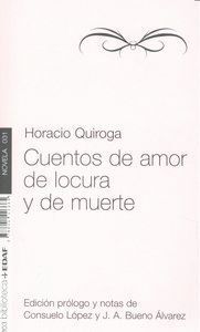 CUENTOS DE AMOR DE LOCURA Y DE MUERTE
