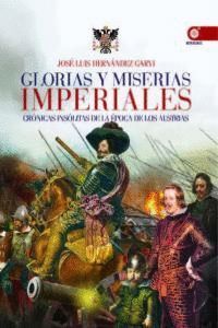 GLORIAS Y MISERIAS IMPERIALES