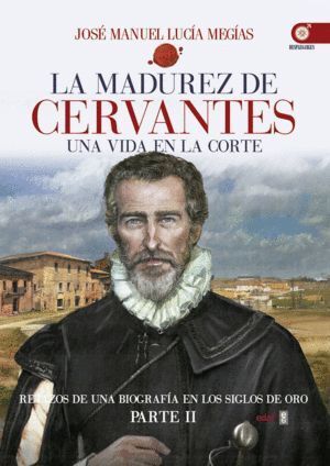 MADUREZ DE CERVANTES,LA