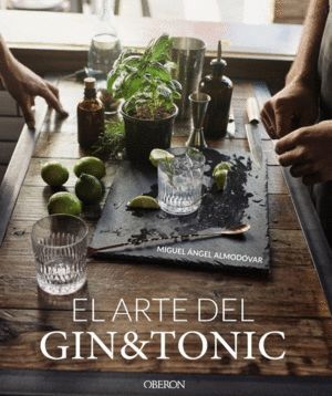 ARTE DEL GIN TONIC,EL EDICION ACTUALIZADA