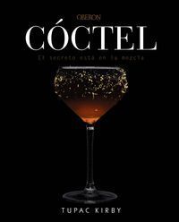 COCTEL EL SECRETO ESTA EN LA MEZCLA 2ªED