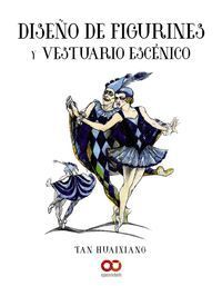 DISEÑO DE FIGURINES Y VESTUARIO ESCENICO