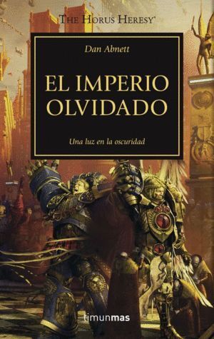 HEREJIA DE HORUS 27 EL IMPERIO OLVIDADO