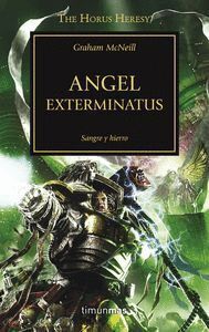 HEREJIA DE HORUS 23 ANGEL EXTERMINATUS