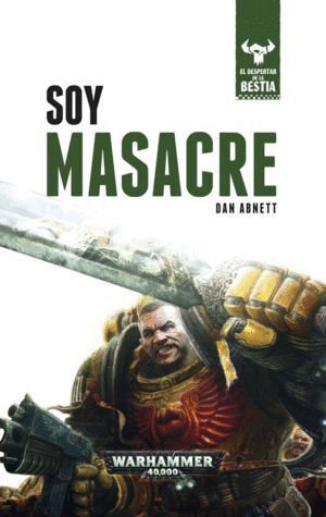 DESPERTEAR DE LA BESTIA 1 SOY MASACRE