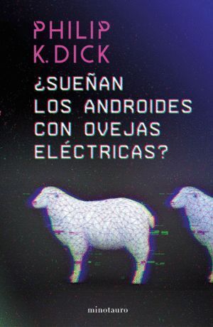 SUEÑAN LOS ANDROIDES CON OVEJAS ELECTRICA