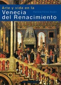 ARTE Y VIDA EN LA VENECIA DEL RENACIMIENTO
