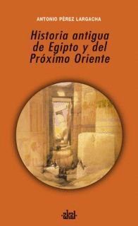 HISTORIA ANTIGUA EGIPTO Y DEL PROXIMO ORIENTE