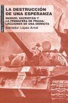 DESTRUCCION DE UNA ESPERANZA,LA