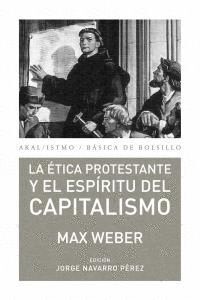 ETICA PROTESTANTE Y EL ESPIRITU DEL CAPITALISMO,LA