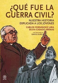 QUE FUE LA GUERRA CIVIL HISTORIA ILUSTRADA DE LA GUERRA CIV