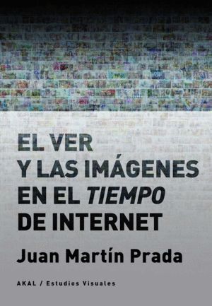 VER Y LAS IMAGENES EN EL TIEMPO DE INTERNET,EL