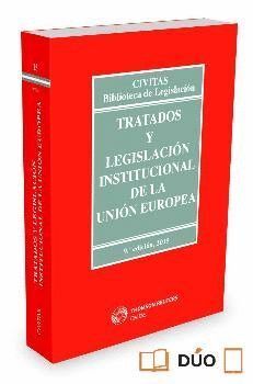 TRATADOS Y LEGISLACION INSTITUCIONAL DE UNION EUROPEA 9ªED