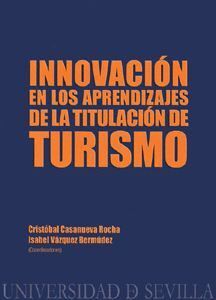 INNOVACION EN LOS APRENDIZAJES DE LA TITULACION DE TURISMO