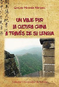 UN VIAJE POR LA CULTURA CHINA A TRAVES DE SU LENGUA