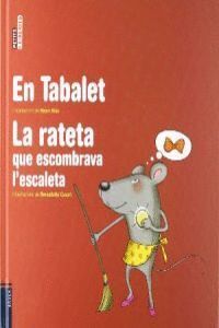 EN TABALET / LA RATETA QUE ESCOMBRAVA L'ESCALETA