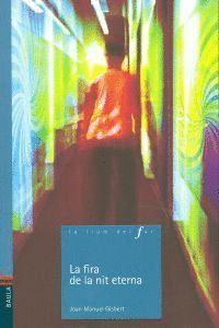 FIRA DE LA NIT ETERNA,LA