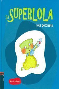 SUPERLOLA I ELS PETONETS,LA