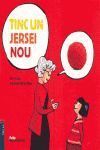 TINC UN JERSEI NOU