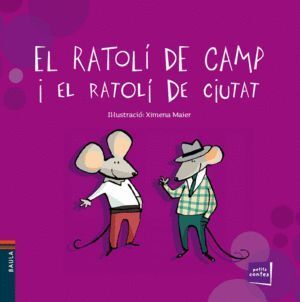 RATOLI DE CAMP I EL RATOLI DE CIUTAT,EL