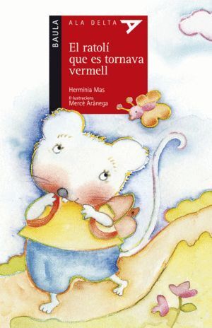 RATOLI QUE ES TORNAVA VERMELL,EL