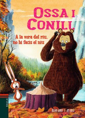 A LA VORA DEL RIU NO HI FACIS EL NIU