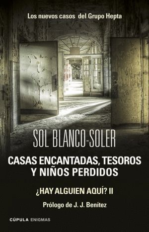 CASAS ENCANTADAS TESOROS Y NIÑOS PERDIDOS LOS NUEVOS CASOS