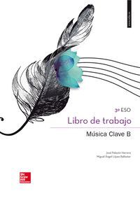CUADERNO MUSICA 3ºESO CLAVE B 15                  MCGMU33ESO