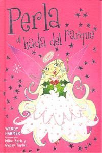 PERLA EL HADA DEL PARQUE