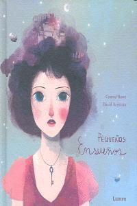 PEQUEÑOS ENSUEÑOS